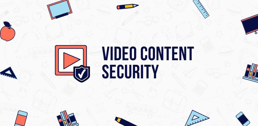 EduCoach delivers high video content security